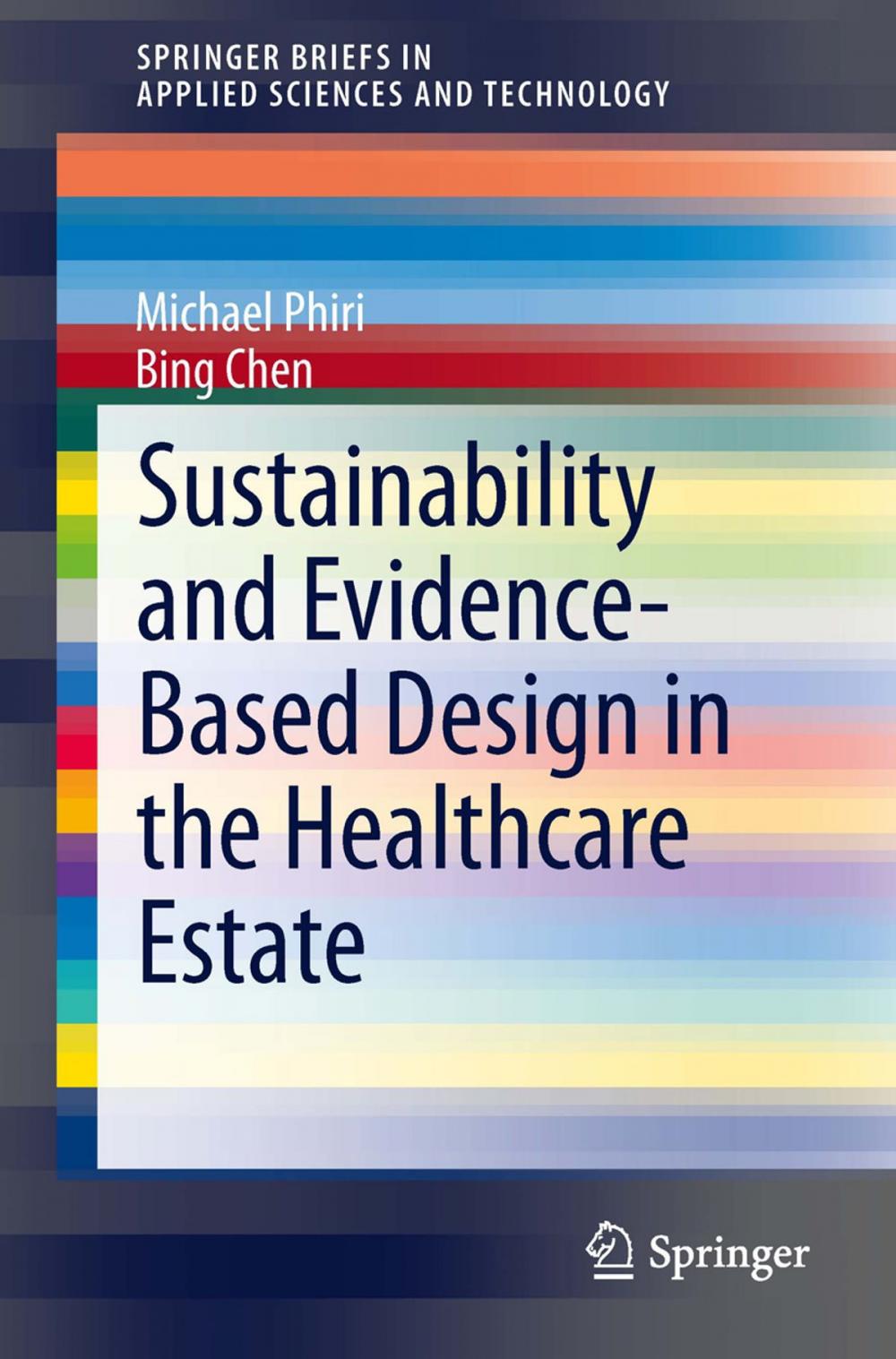 Big bigCover of Sustainability and Evidence-Based Design in the Healthcare Estate