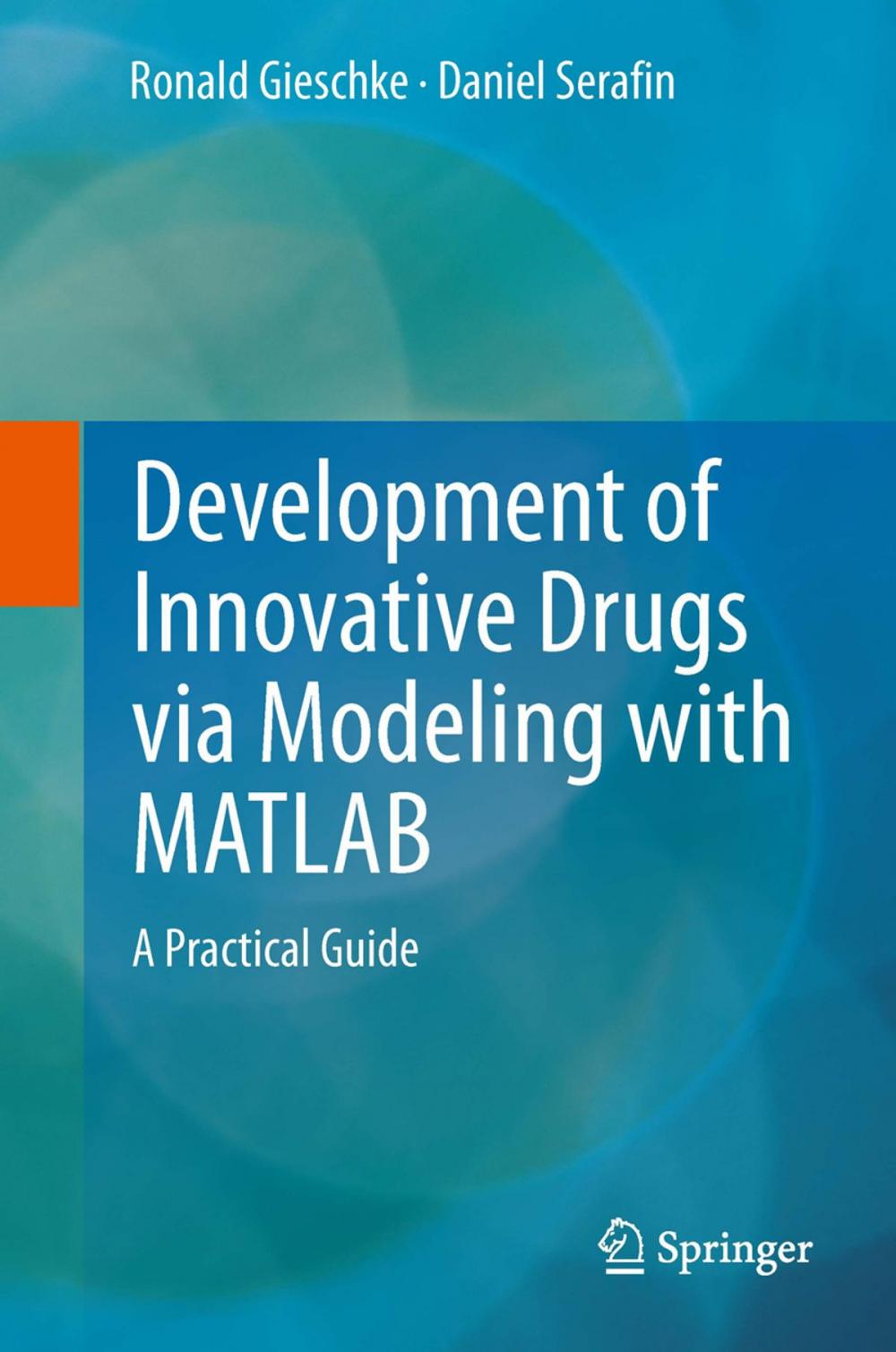 Big bigCover of Development of Innovative Drugs via Modeling with MATLAB