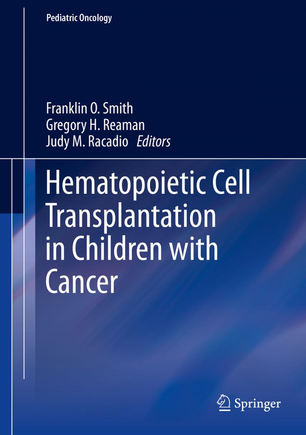 Big bigCover of Hematopoietic Cell Transplantation in Children with Cancer