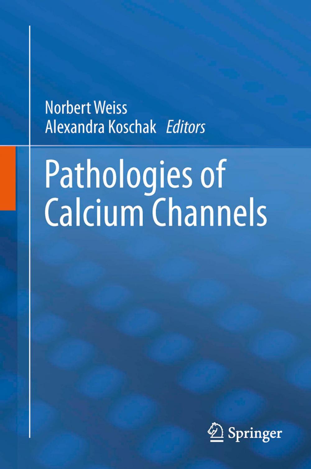 Big bigCover of Pathologies of Calcium Channels