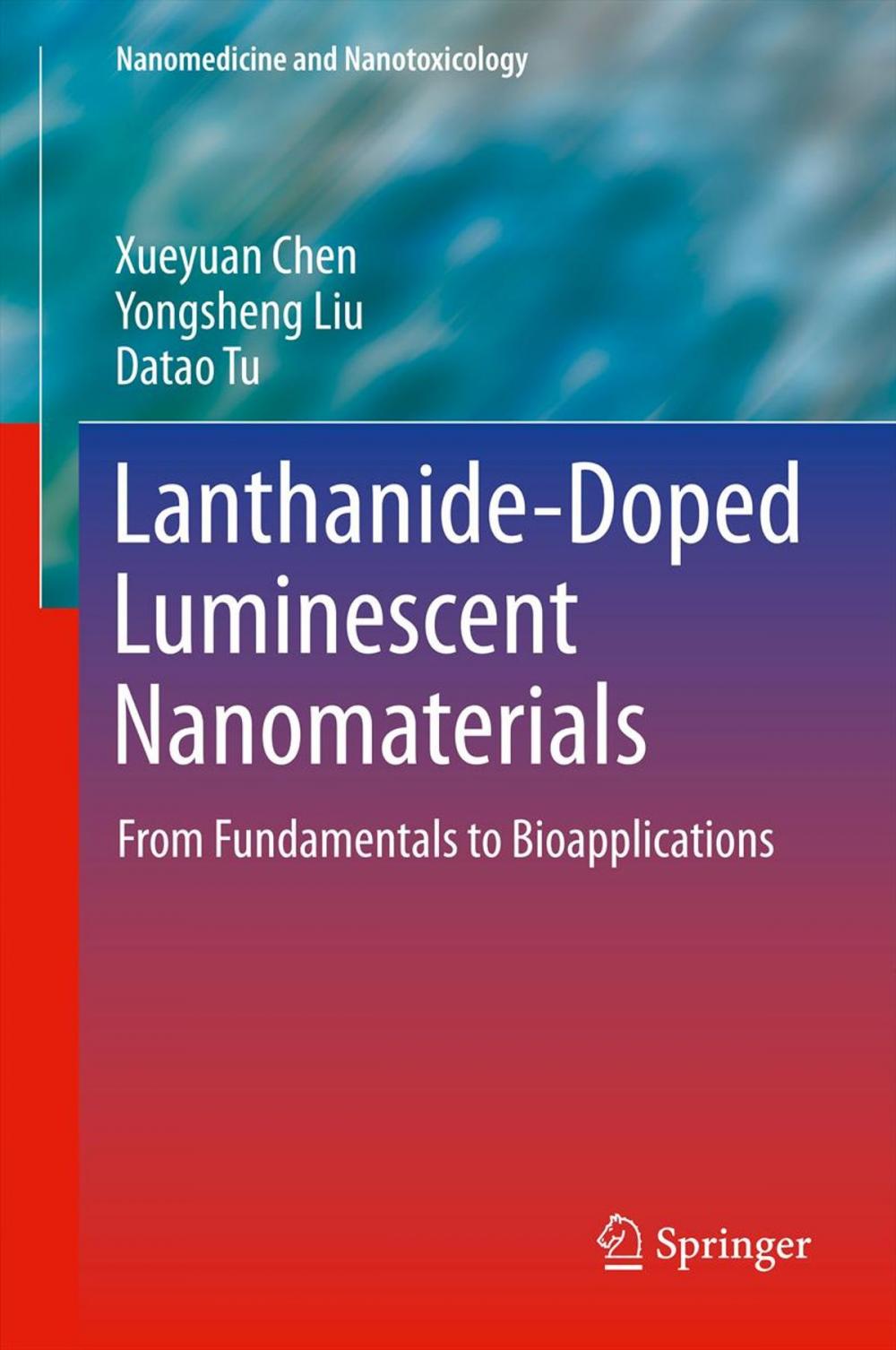 Big bigCover of Lanthanide-Doped Luminescent Nanomaterials