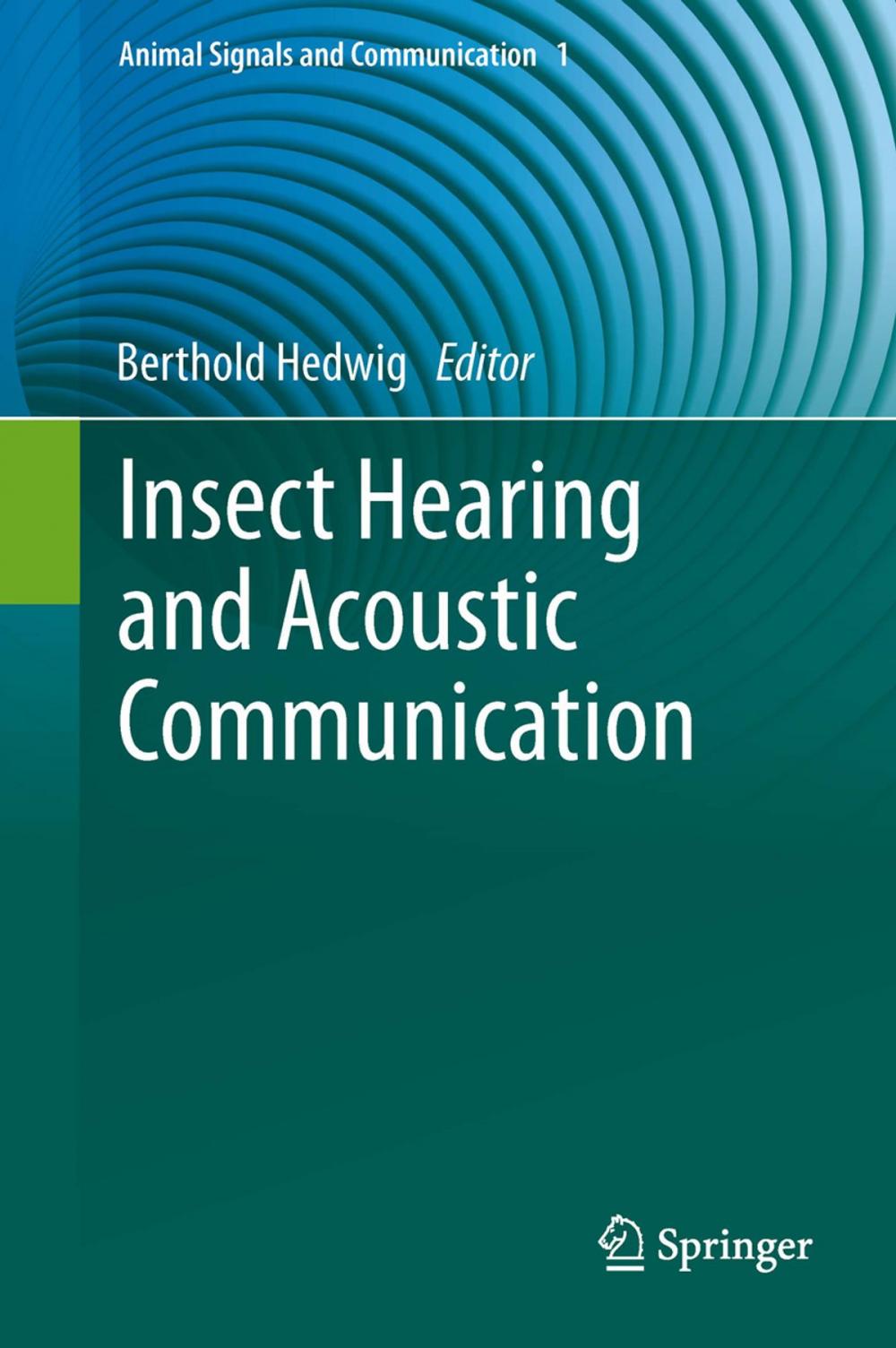 Big bigCover of Insect Hearing and Acoustic Communication