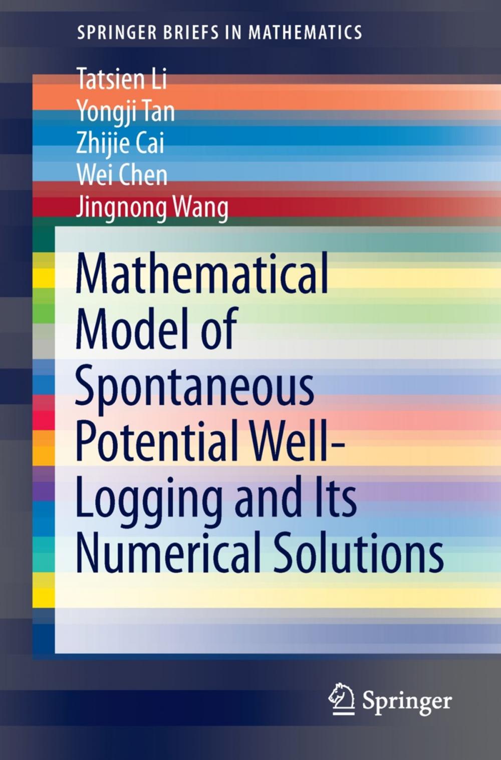 Big bigCover of Mathematical Model of Spontaneous Potential Well-Logging and Its Numerical Solutions