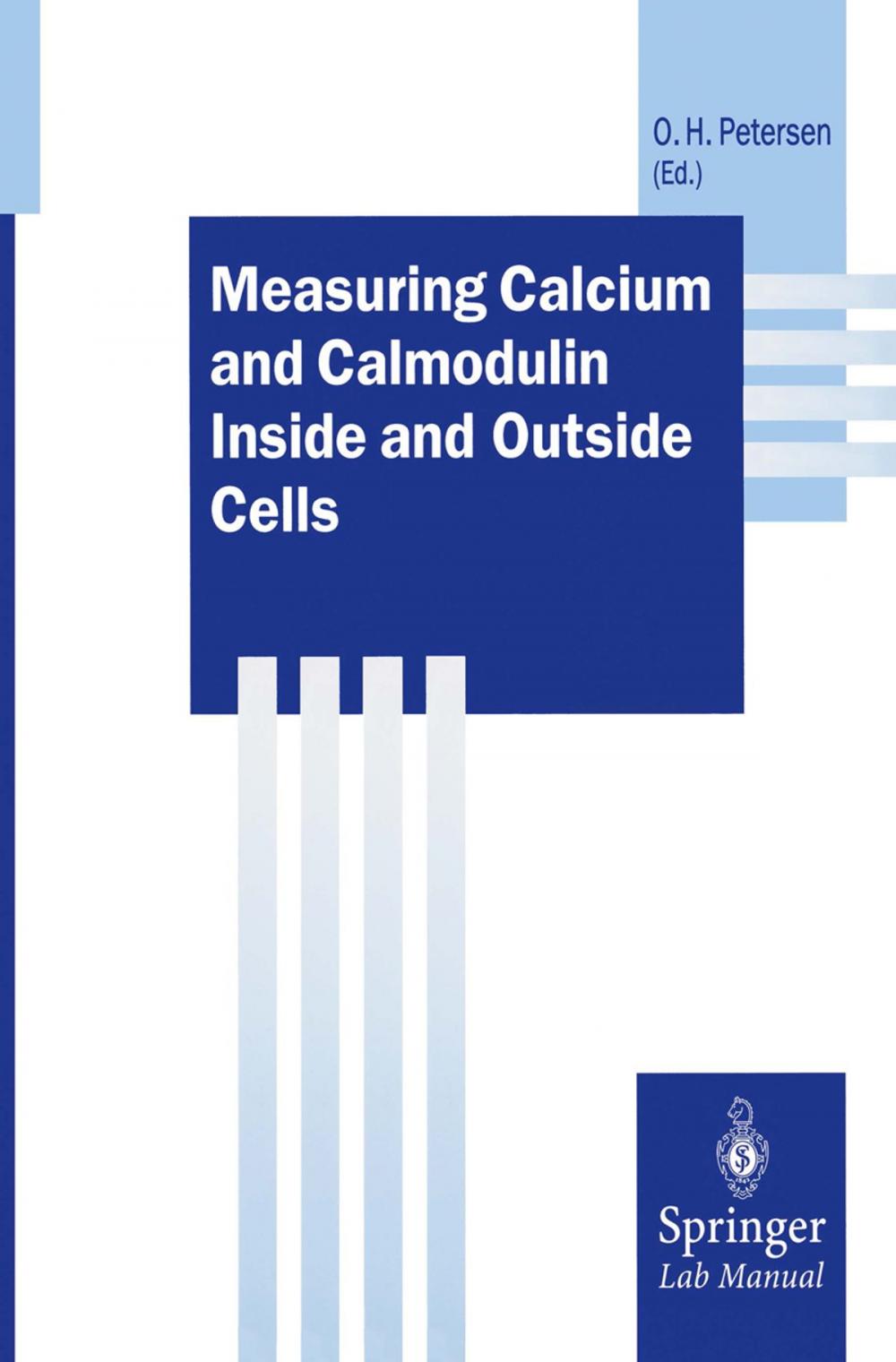 Big bigCover of Measuring Calcium and Calmodulin Inside and Outside Cells