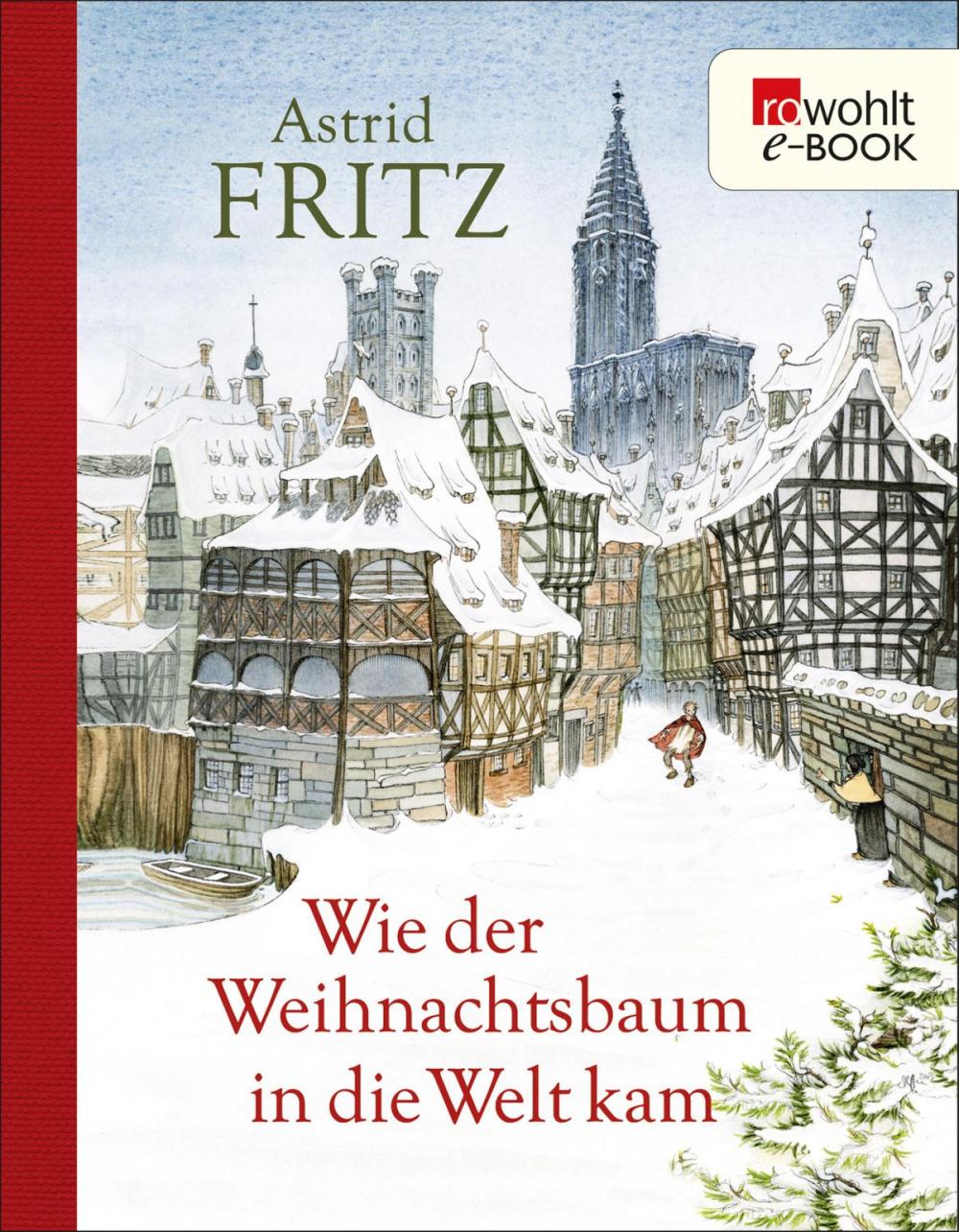 Big bigCover of Wie der Weihnachtsbaum in die Welt kam