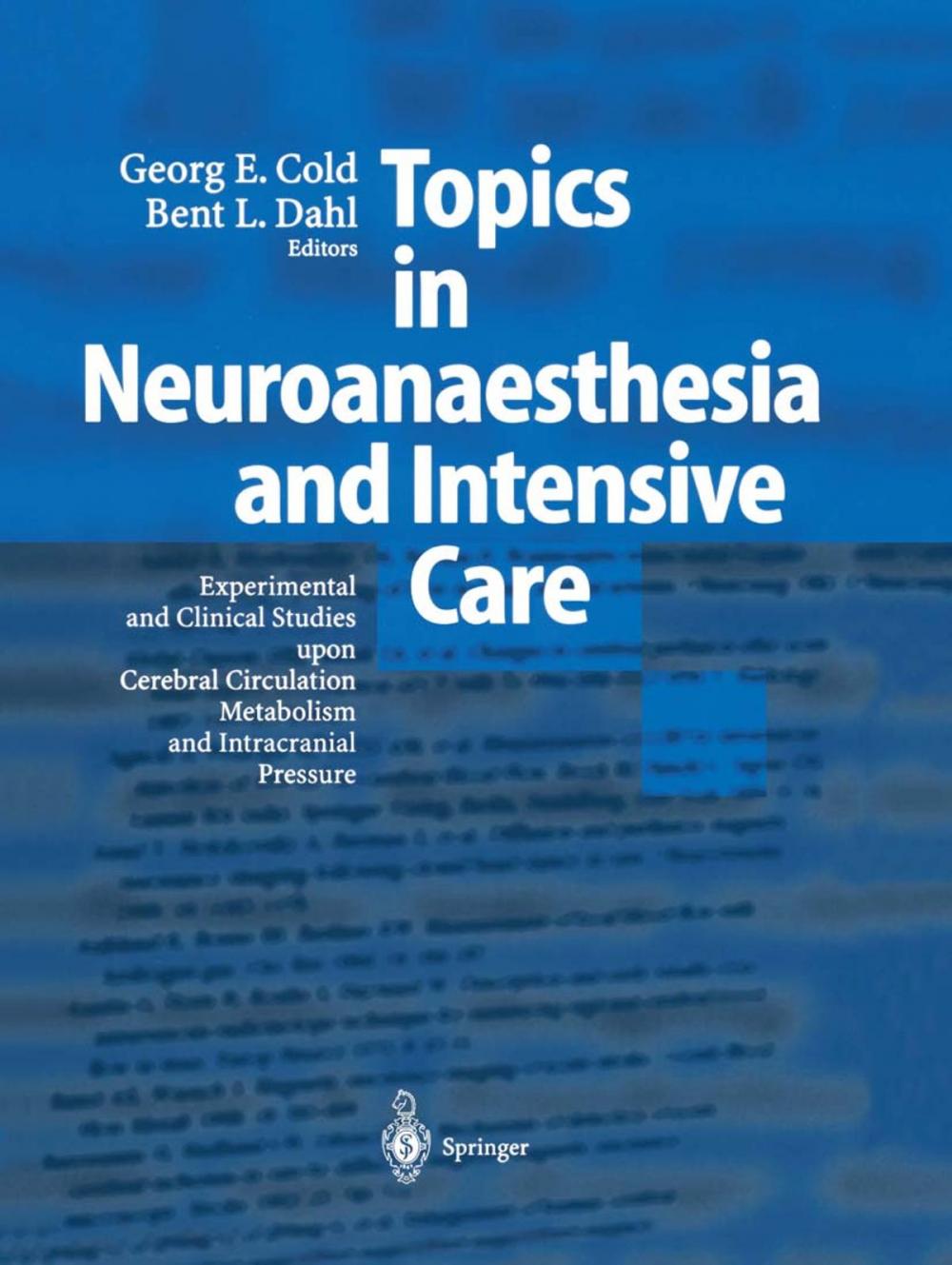 Big bigCover of Topics in Neuroanaesthesia and Neurointensive Care