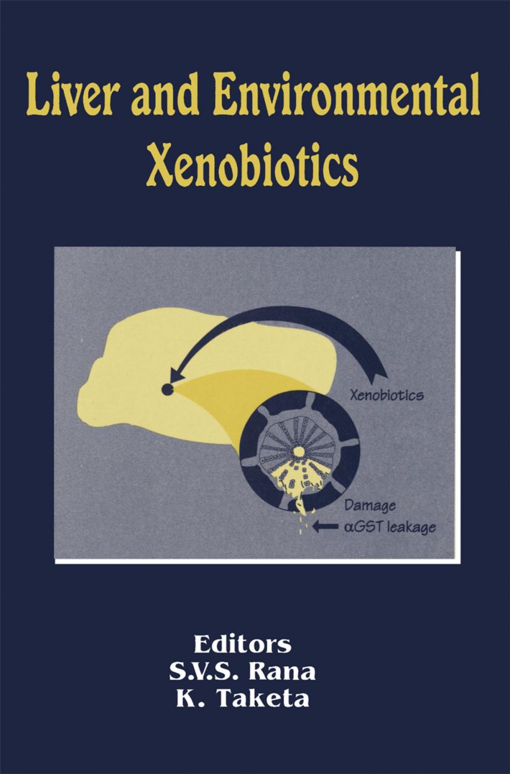 Big bigCover of Liver and Environmental Xenobiotics