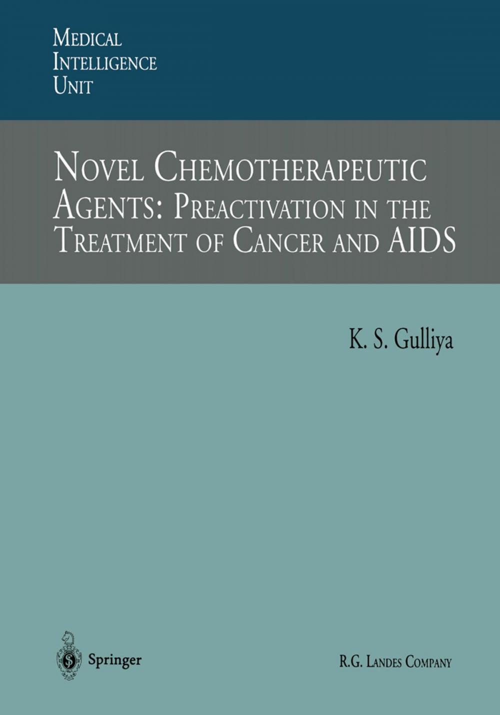 Big bigCover of Novel Chemotherapeutic Agents: Preactivation in the Treatment of Cancer and AIDS