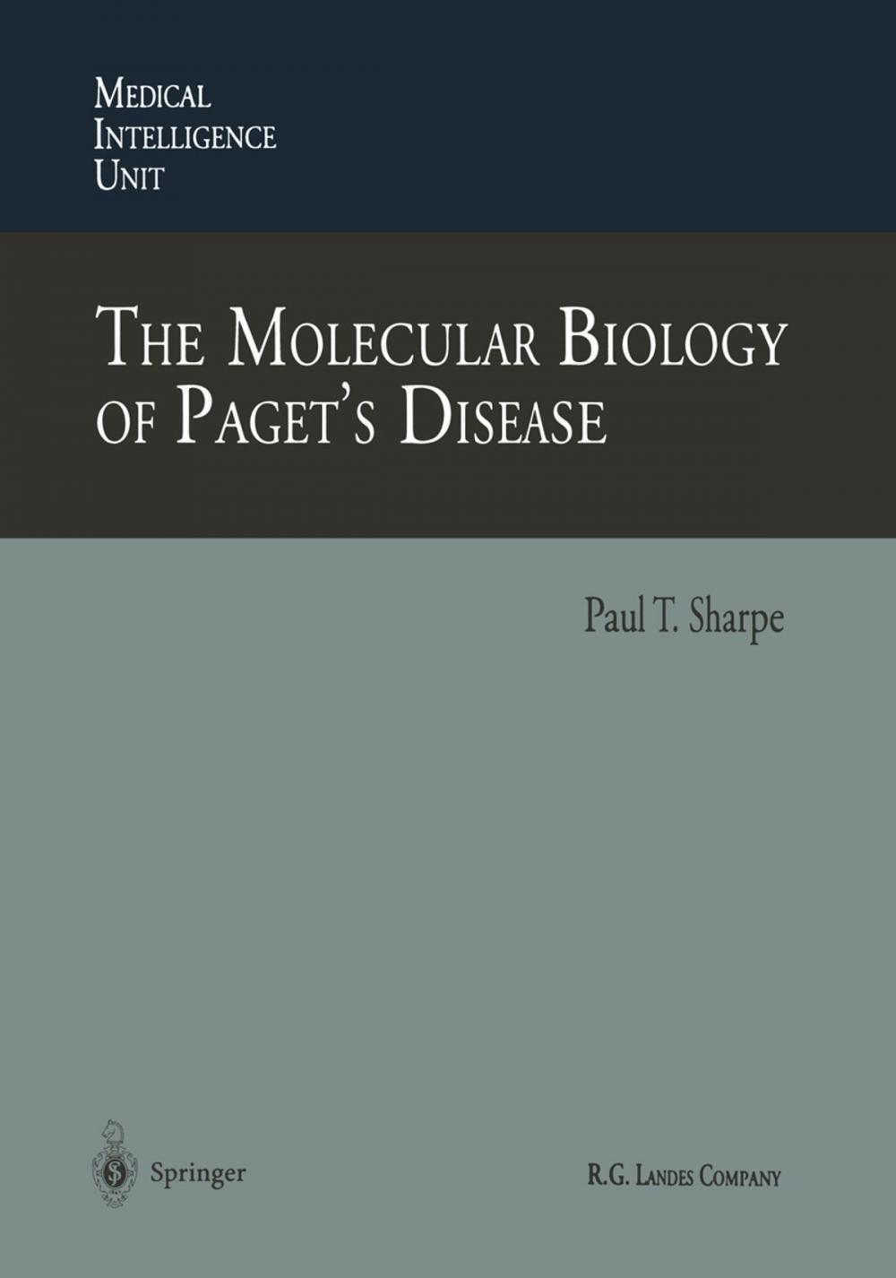 Big bigCover of The Molecular Biology of Paget’s Disease