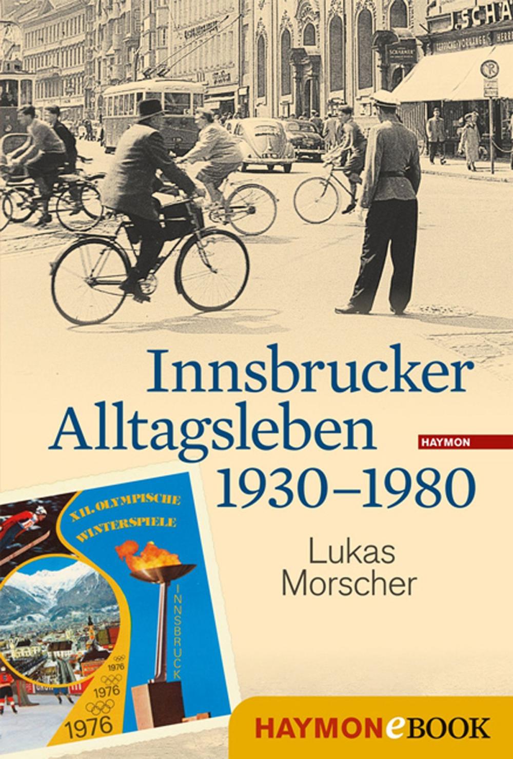 Big bigCover of Innsbrucker Alltagsleben 1930-1980