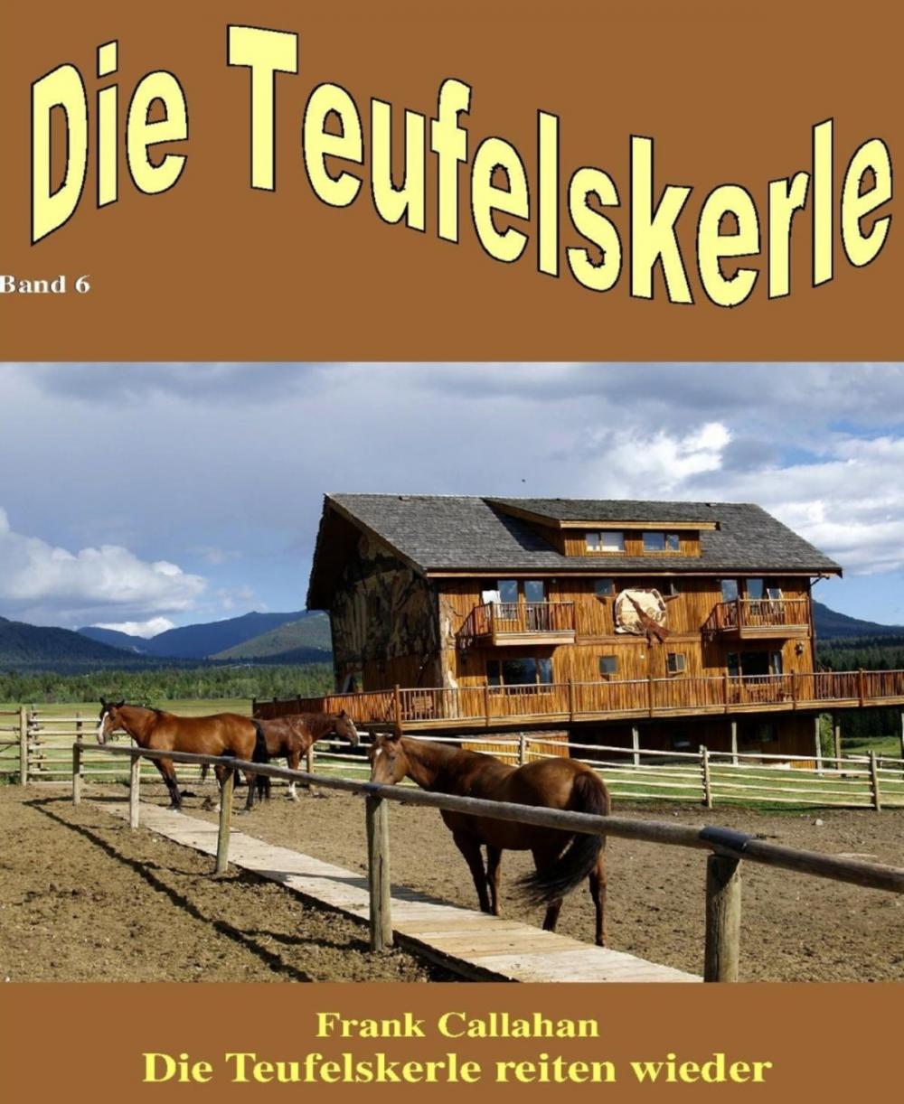 Big bigCover of Die Teufelskerle reiten wieder -Die Teufelskerle Band 6