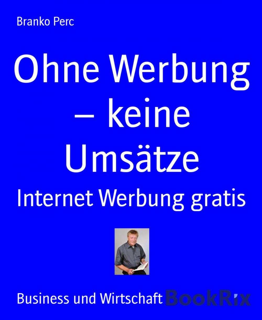 Big bigCover of Ohne Werbung – keine Umsätze