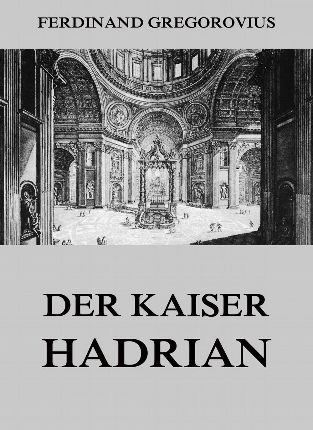 Big bigCover of Der Kaiser Hadrian