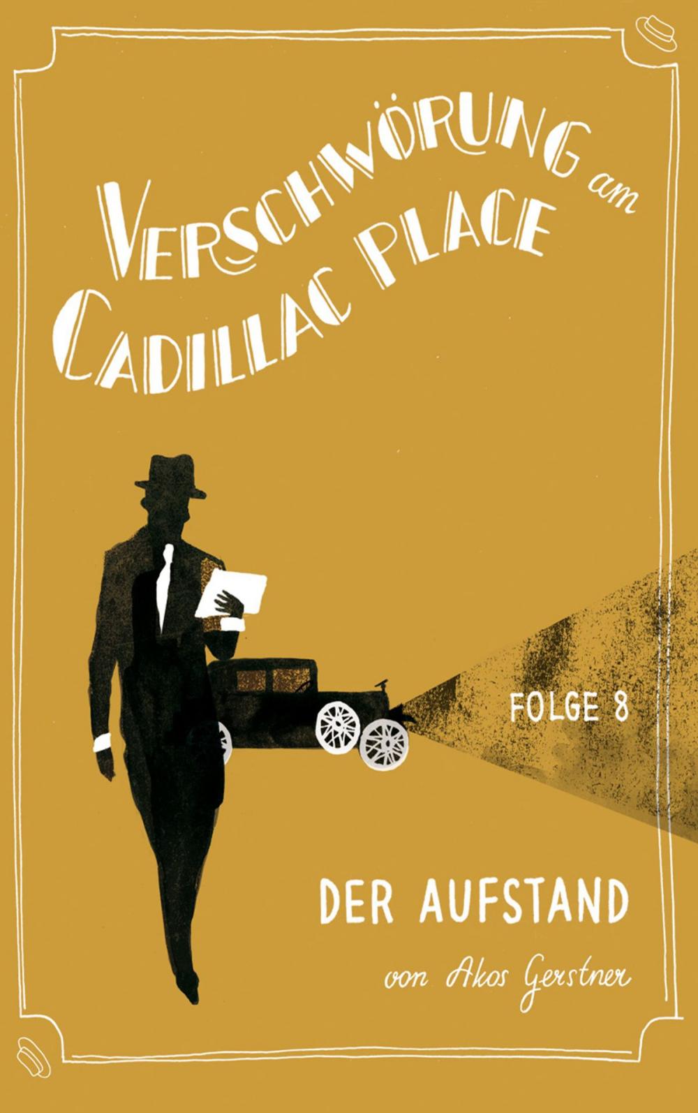 Big bigCover of Verschwörung am Cadillac Place 8: Der Aufstand