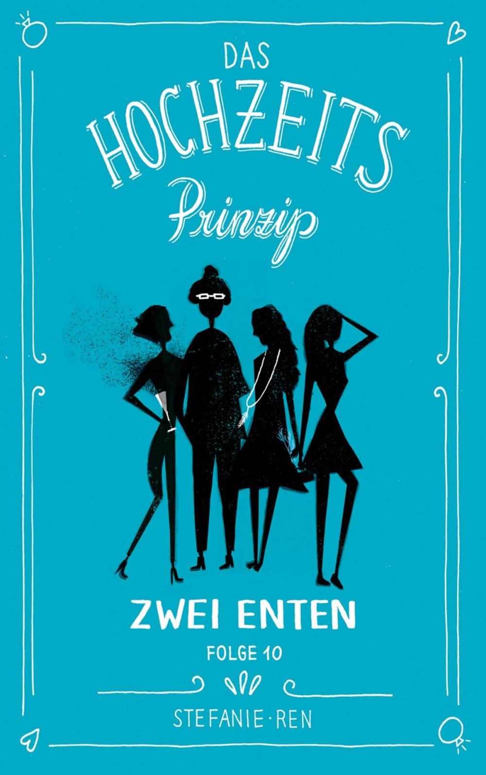 Big bigCover of Das Hochzeitsprinzip 10: Zwei Enten