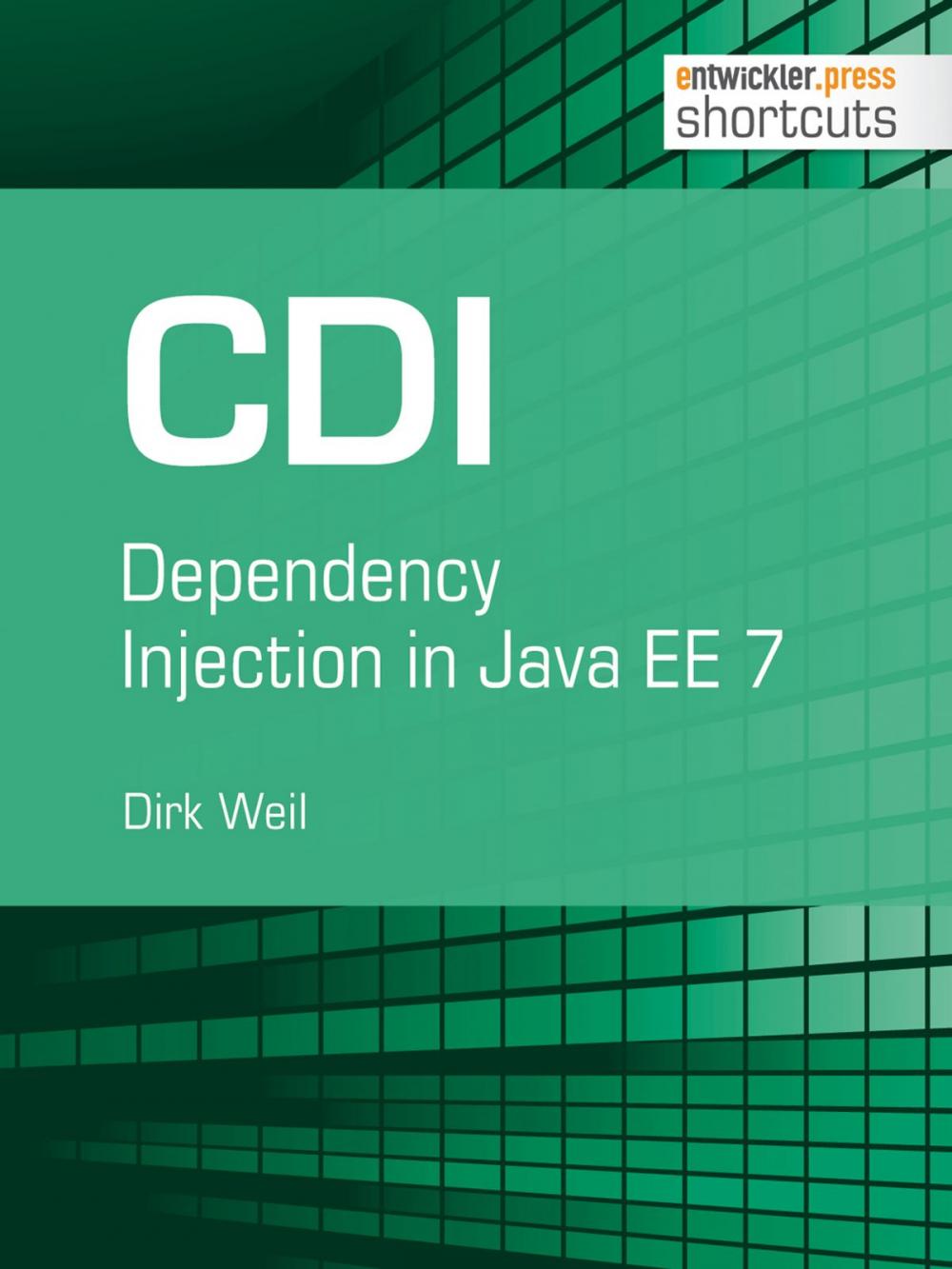 Big bigCover of CDI - Dependency Injection in Java EE 7