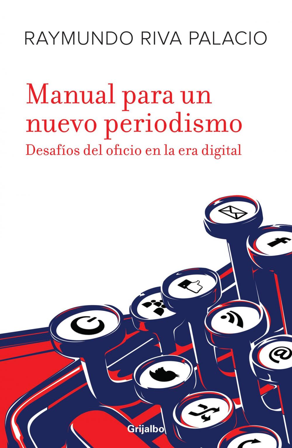 Big bigCover of Manual para un nuevo periodismo