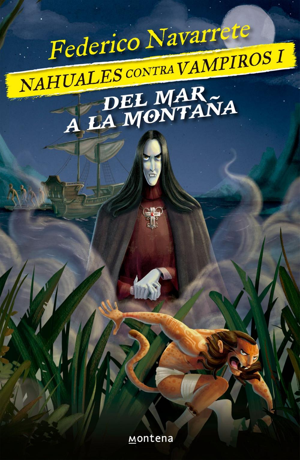 Big bigCover of Del mar a la montaña (Nahuales contra vampiros 1)