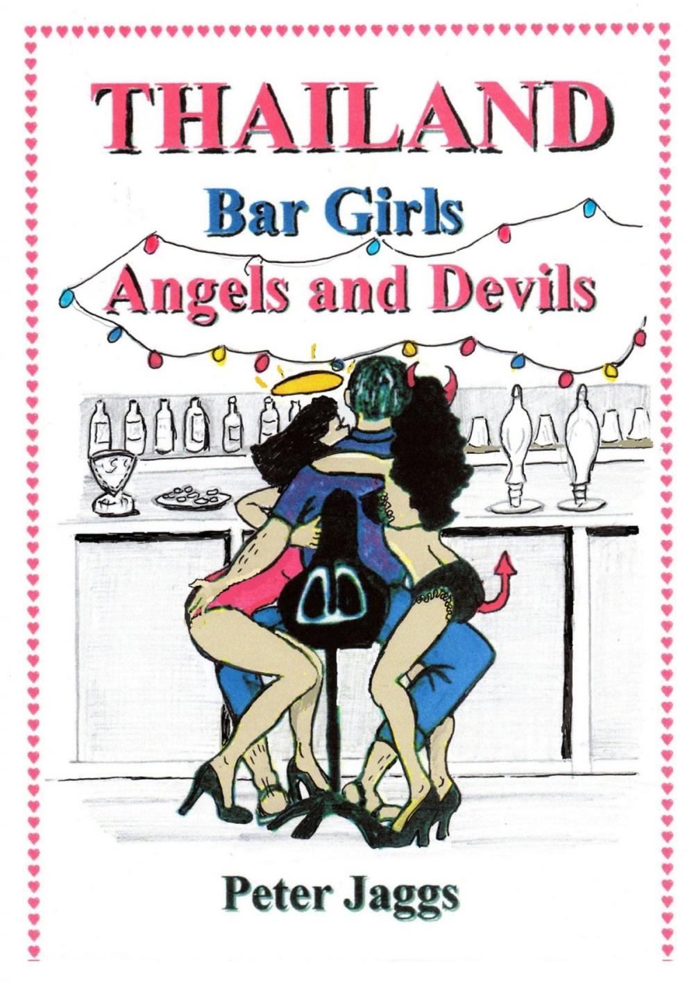 Big bigCover of Thailand Bar Girls, Angels and Devils