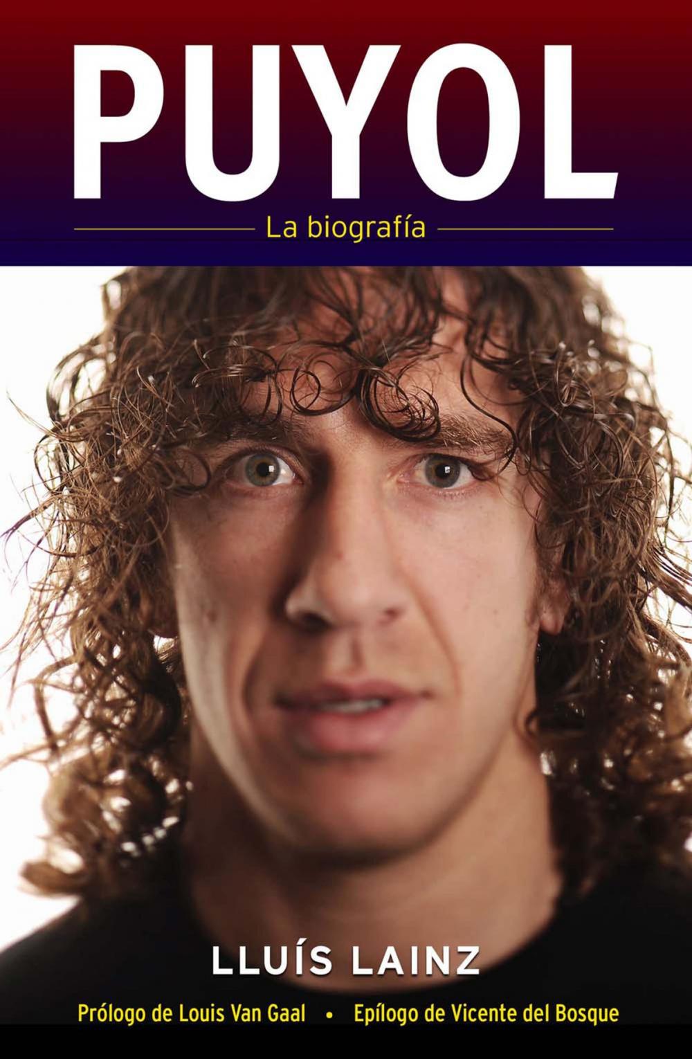 Big bigCover of Puyol. La biografía