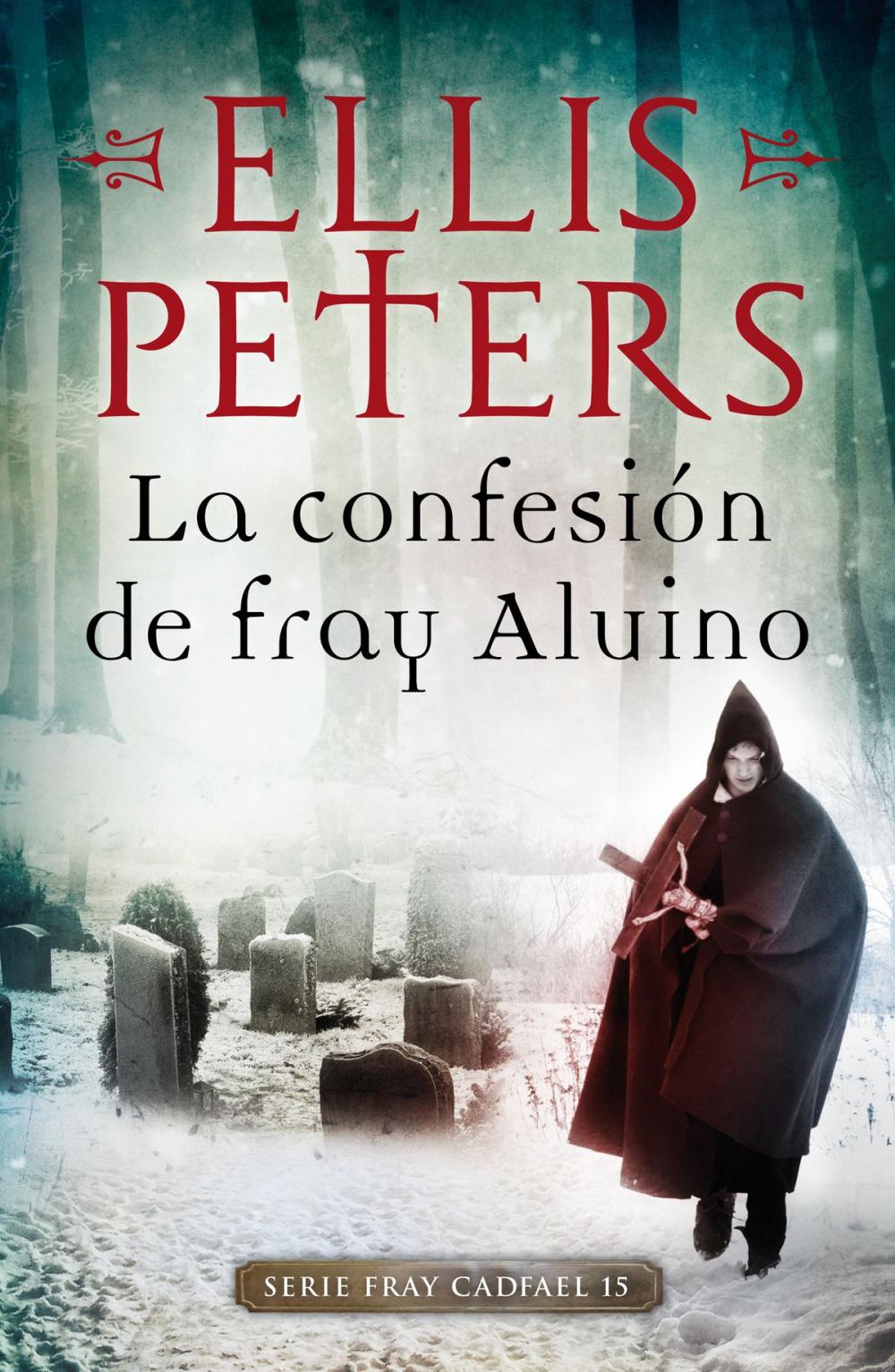 Big bigCover of La confesión de Fray Aluino (Fray Cadfael 15)