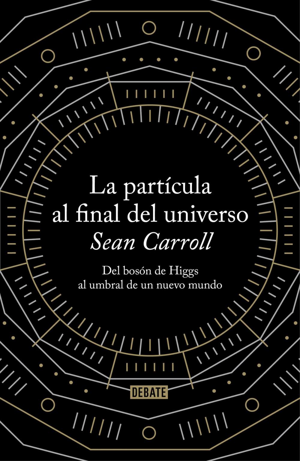 Big bigCover of La partícula al final del universo