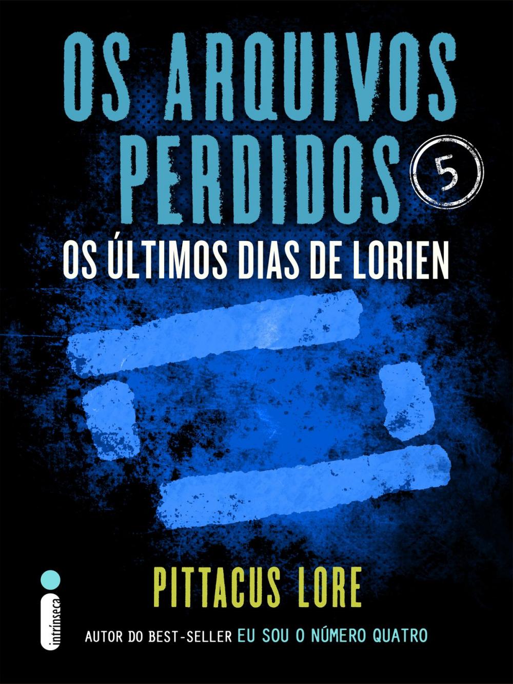 Big bigCover of Os Arquivos Perdidos 5: Os últimos dias de Lorien (Os Legados de Lorien)