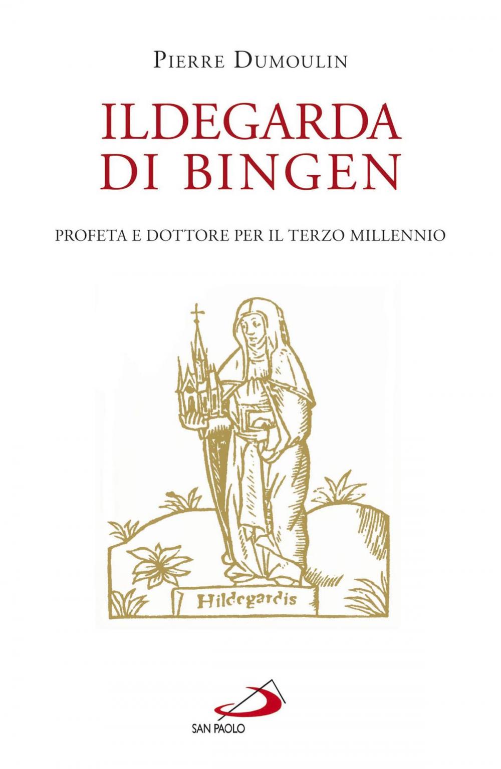 Big bigCover of Ildegarda di Bingen. Profeta e dottore per il terzo millennio