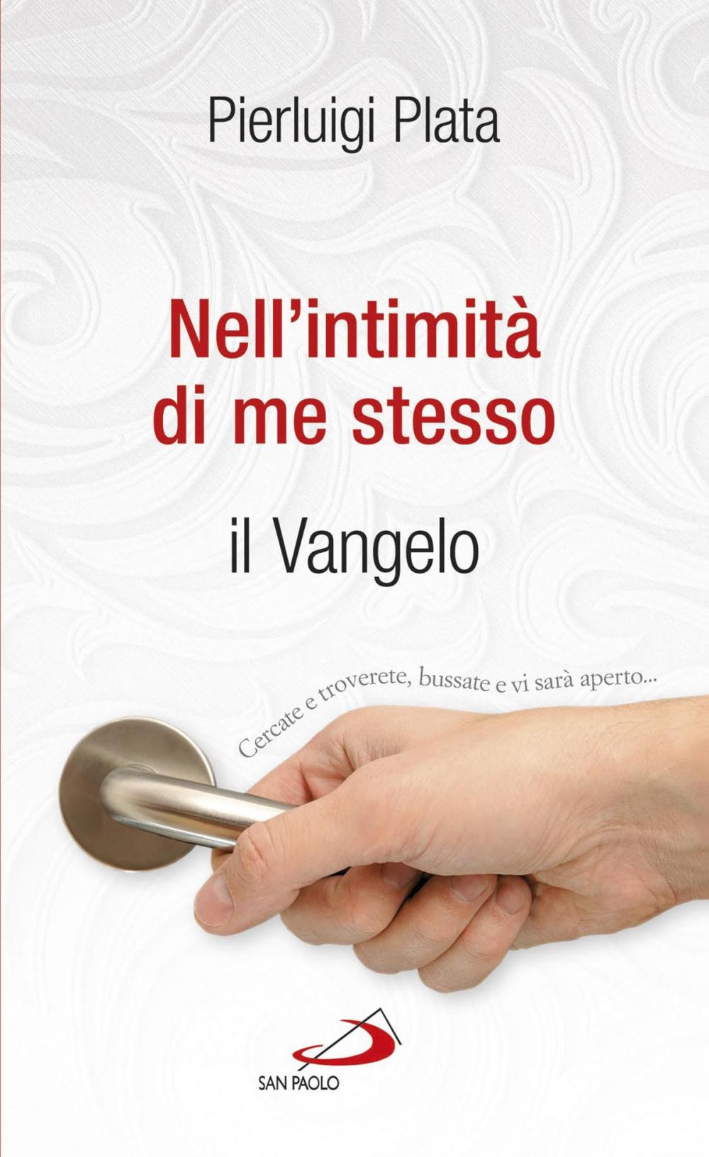 Big bigCover of Nell'intimità di me stesso. Il Vangelo