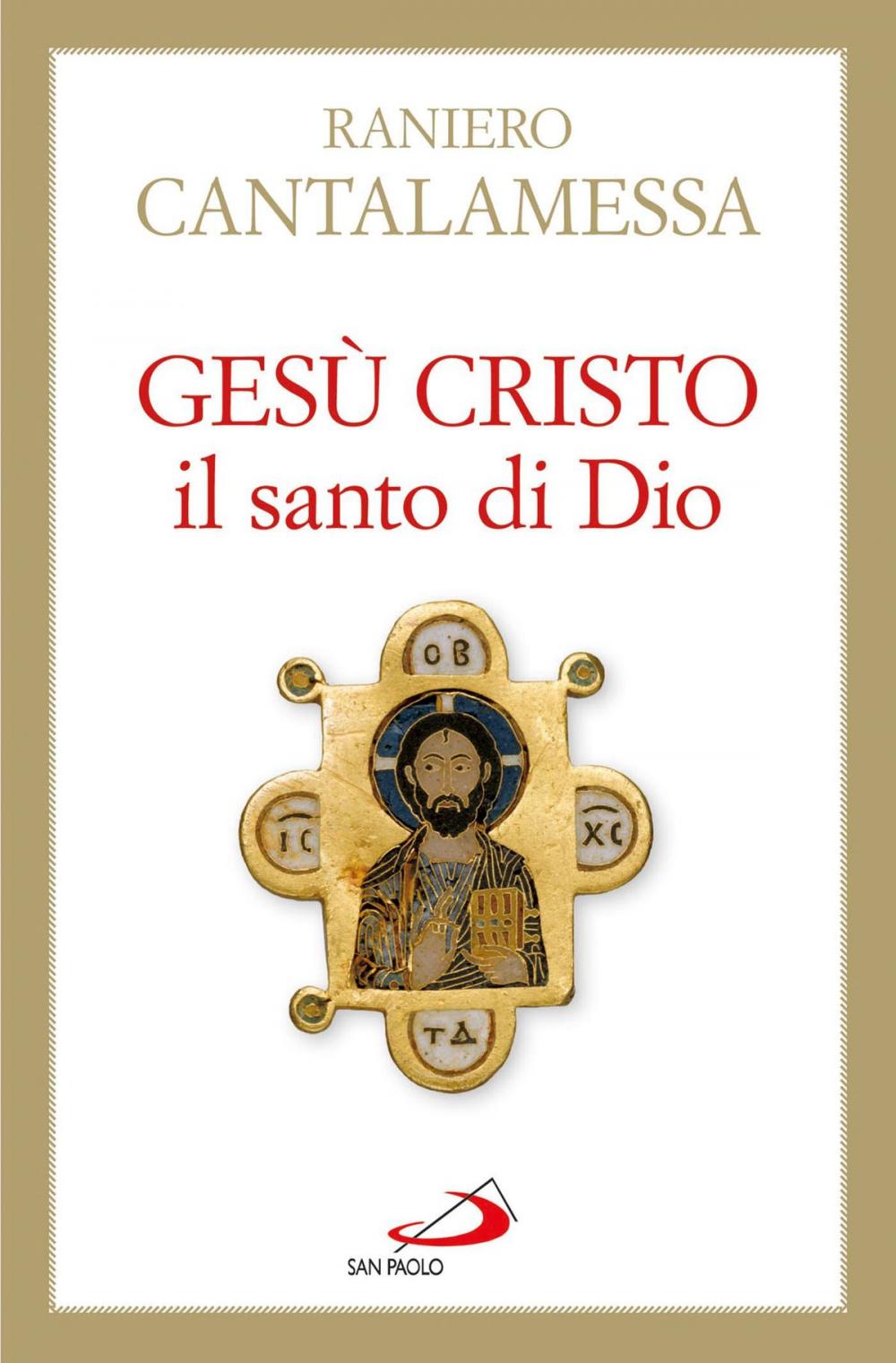 Big bigCover of Gesù Cristo il Santo di Dio