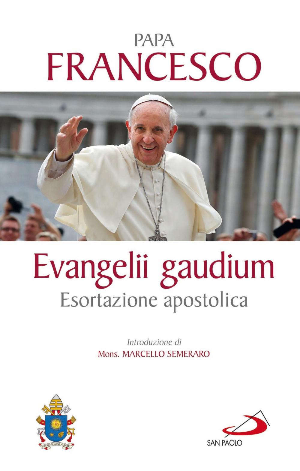 Big bigCover of Evangelii gaudium. Esortazione apostolica