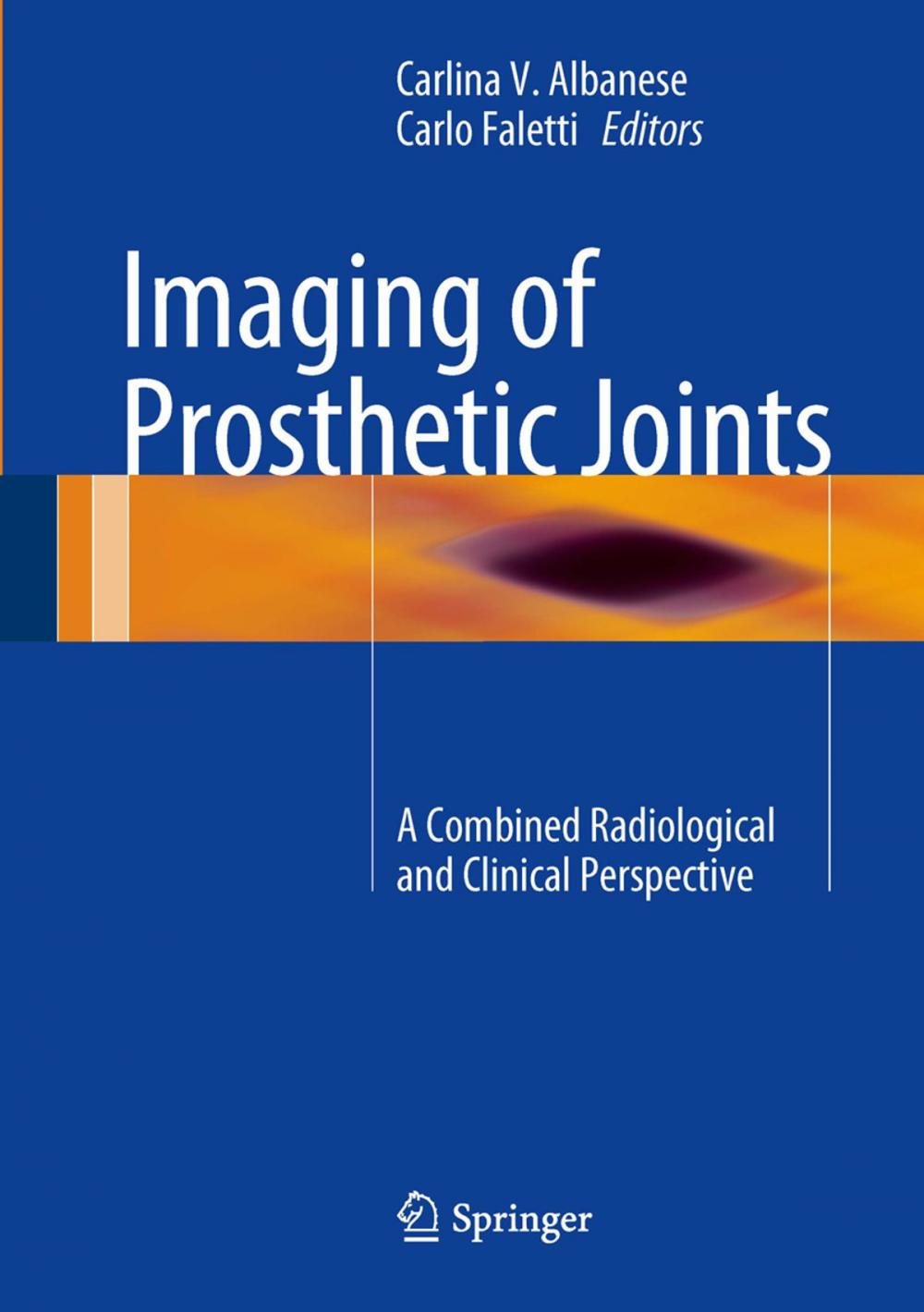 Big bigCover of Imaging of Prosthetic Joints