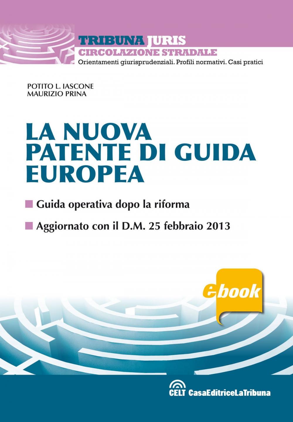 Big bigCover of La nuova patente di guida europea