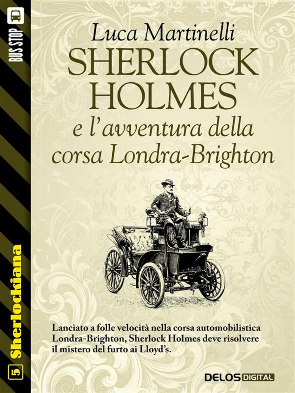 Big bigCover of Sherlock Holmes e l'avventura della corsa Londra-Brighton