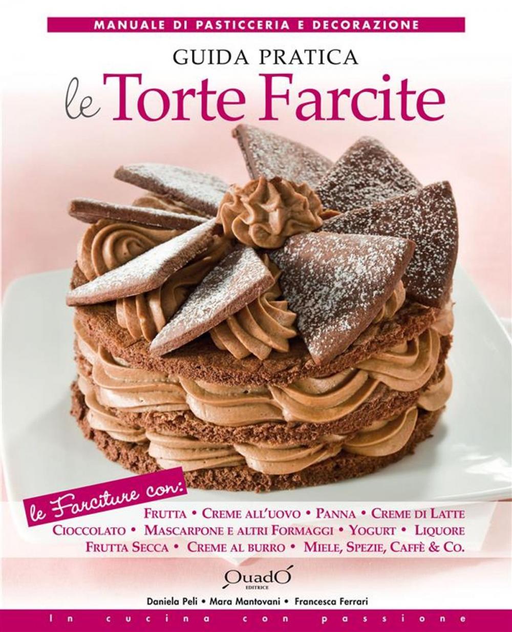 Big bigCover of Le torte farcite - Guida pratica