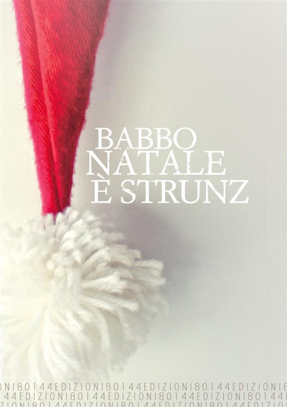 Big bigCover of Babbo Natale è strunz