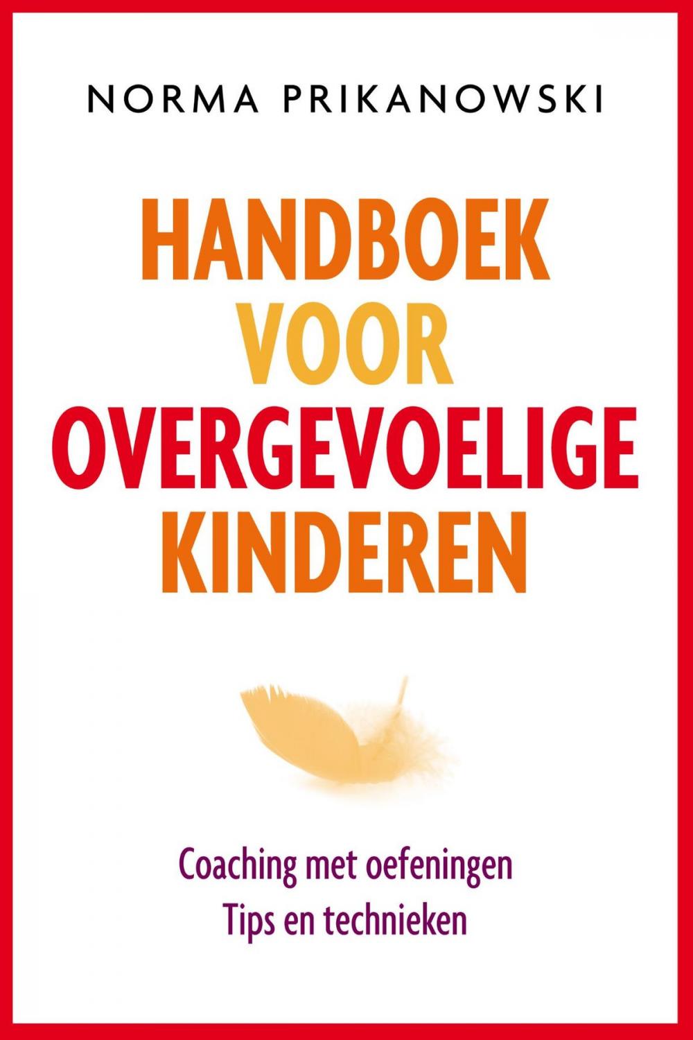 Big bigCover of Handboek voor overgevoelige kinderen