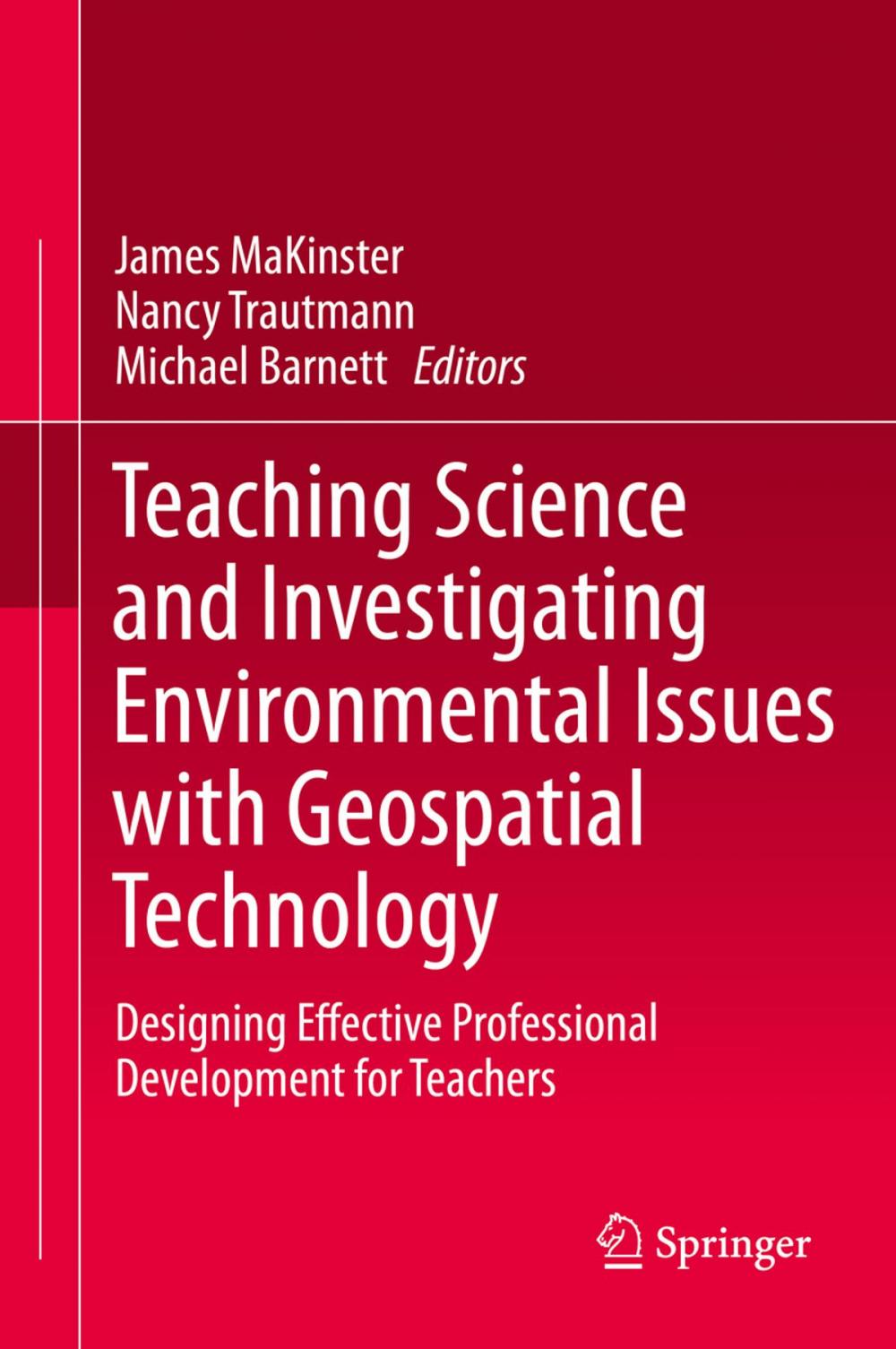 Big bigCover of Teaching Science and Investigating Environmental Issues with Geospatial Technology