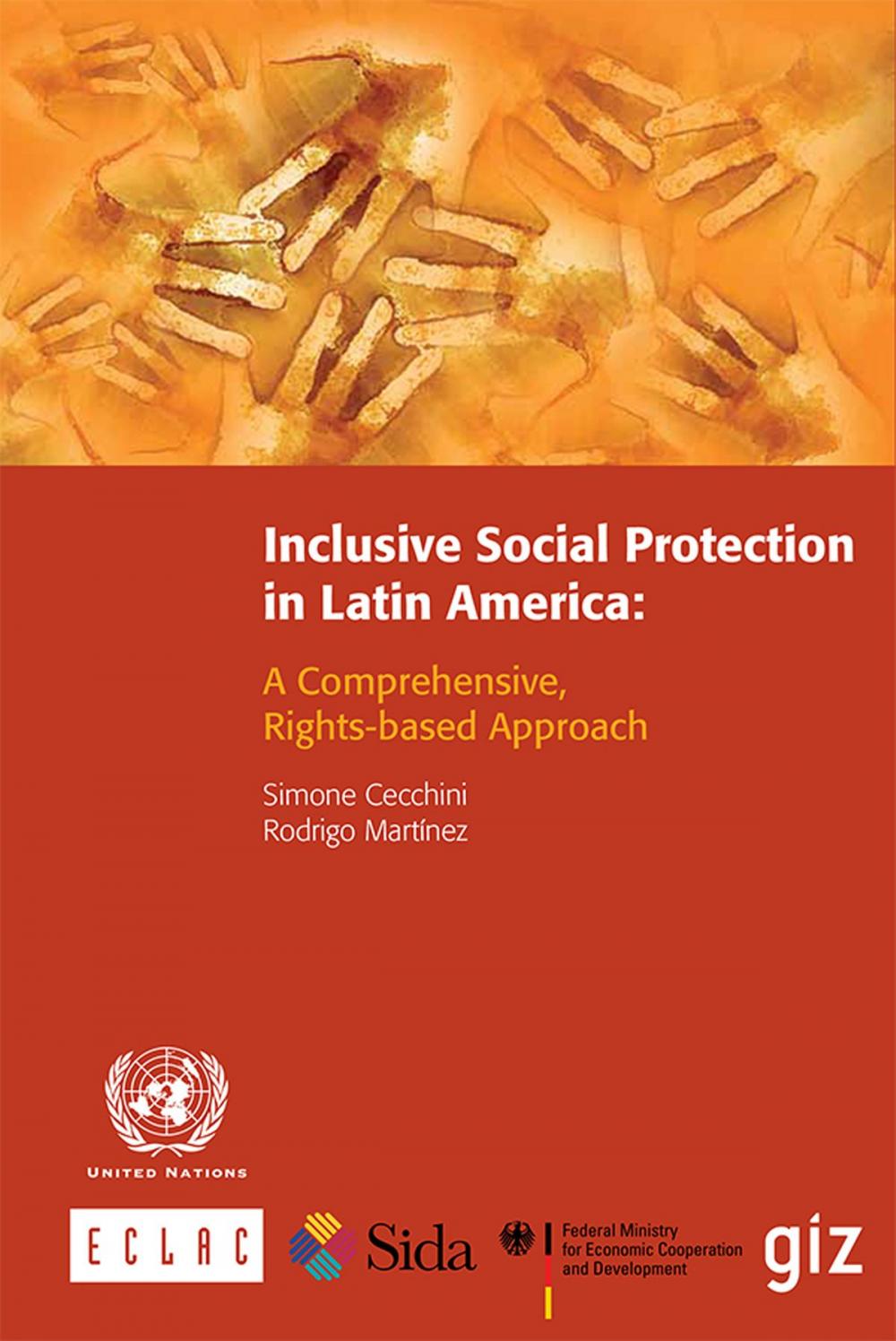 Big bigCover of Inclusive Social Protection in Latin America: a Comprehensive, Rights-based Approach