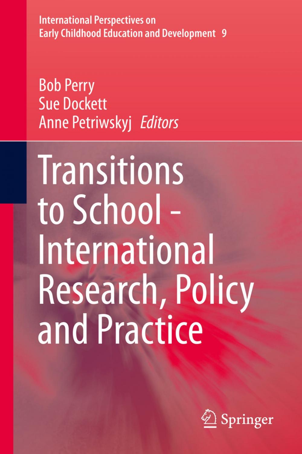 Big bigCover of Transitions to School - International Research, Policy and Practice