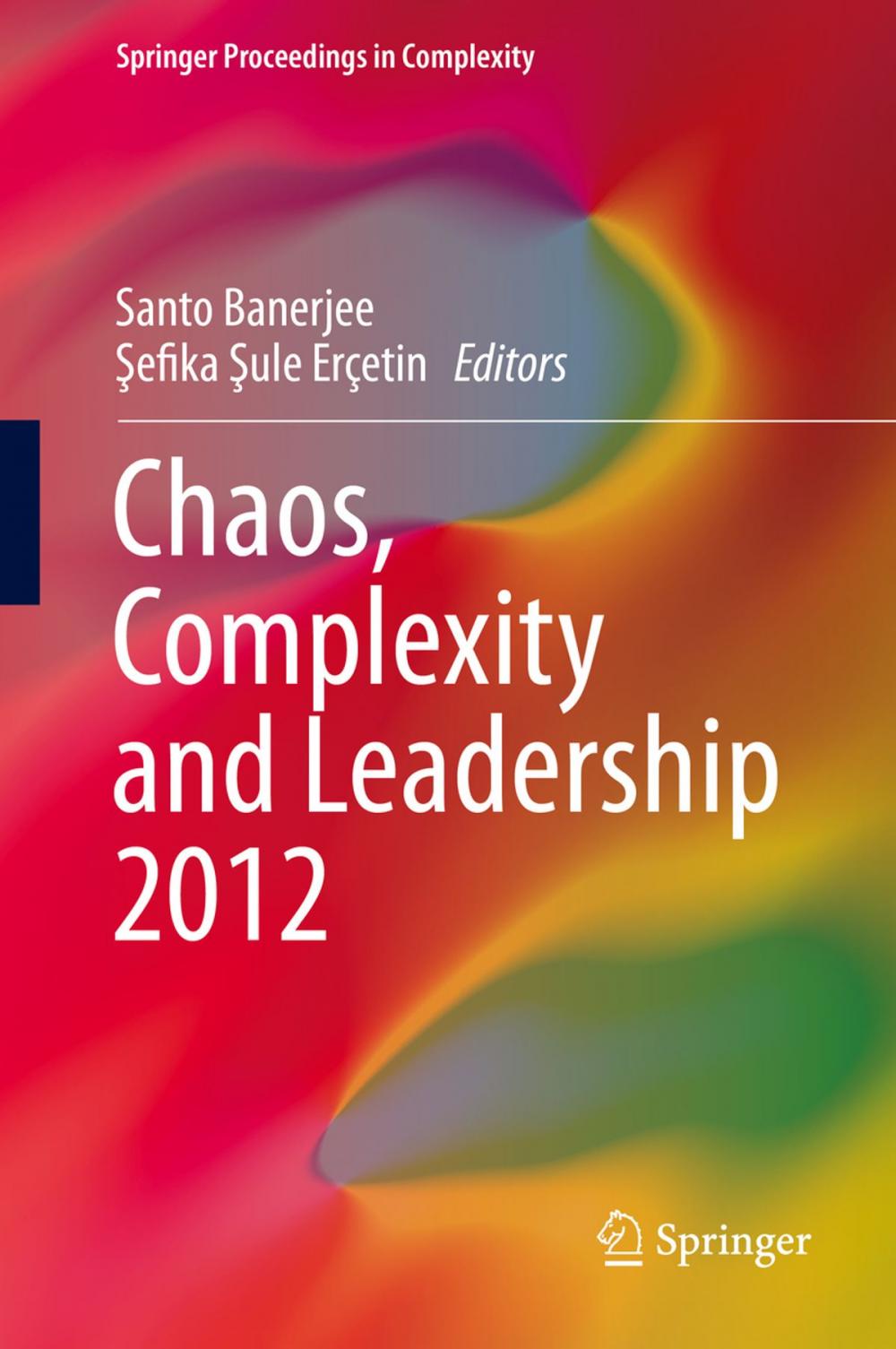 Big bigCover of Chaos, Complexity and Leadership 2012
