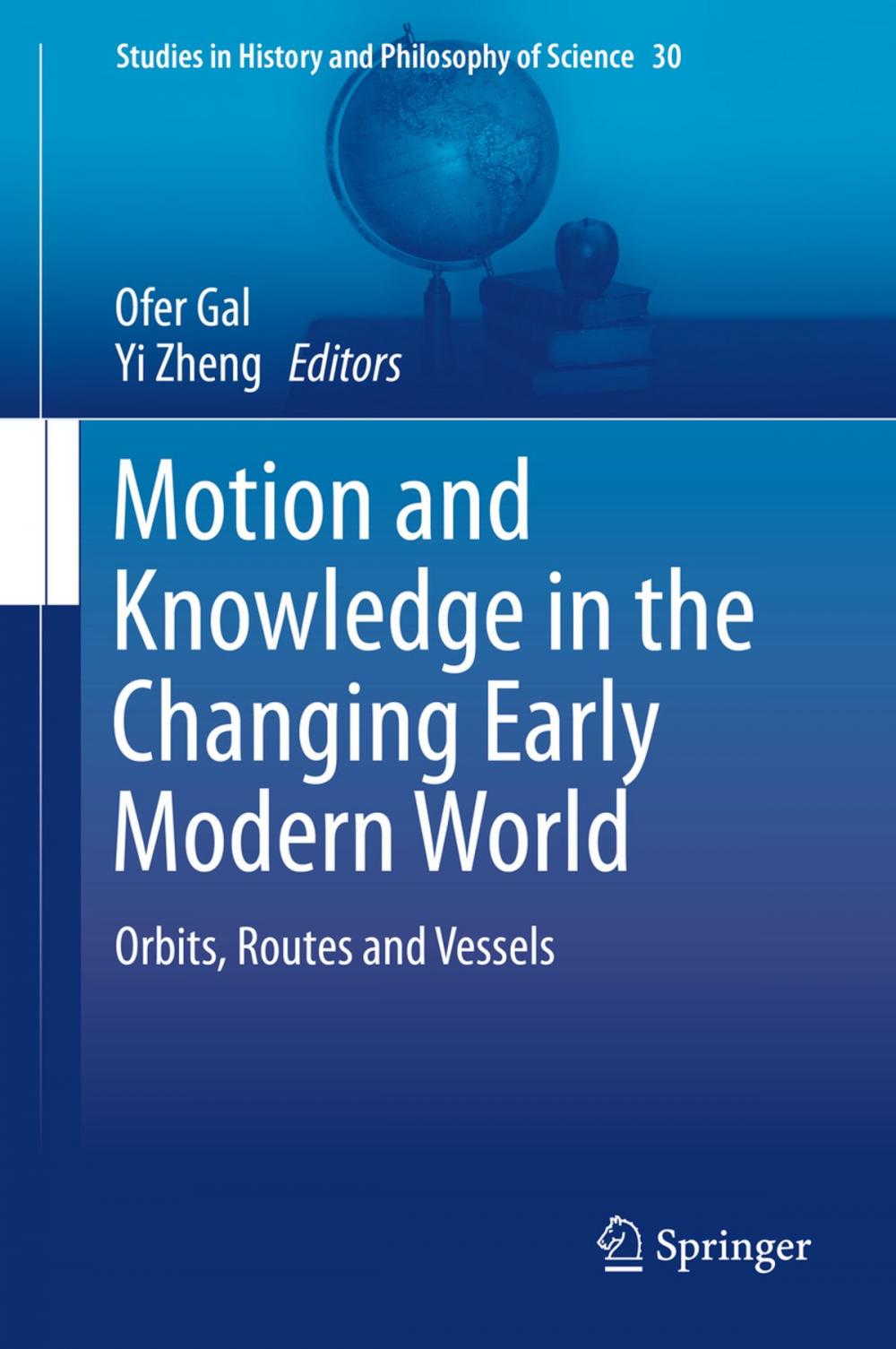 Big bigCover of Motion and Knowledge in the Changing Early Modern World