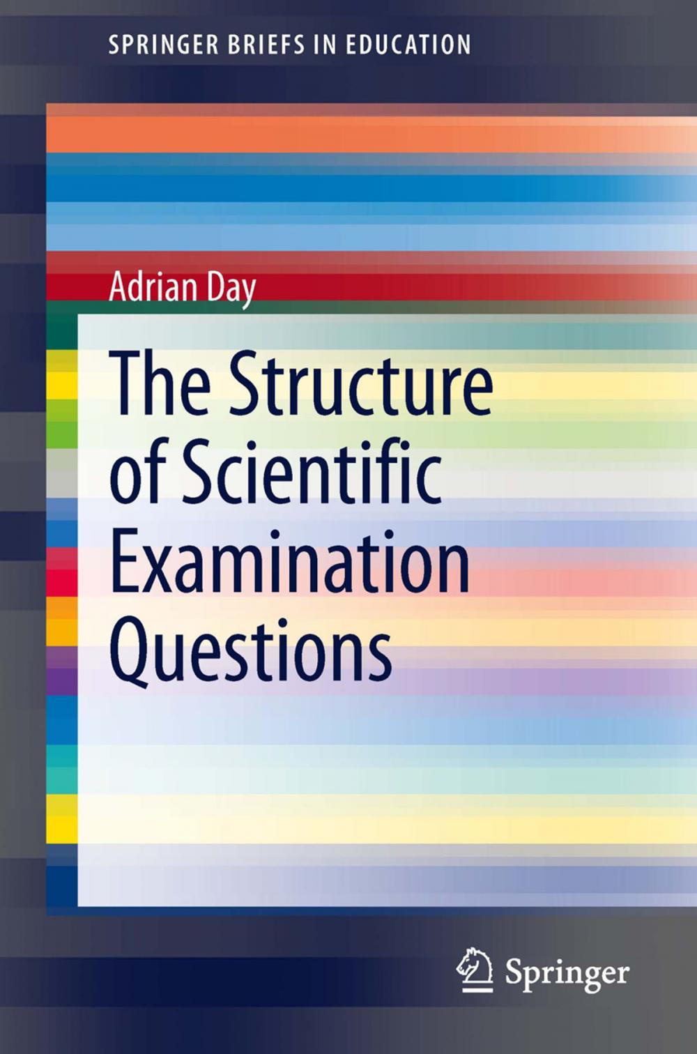 Big bigCover of The Structure of Scientific Examination Questions