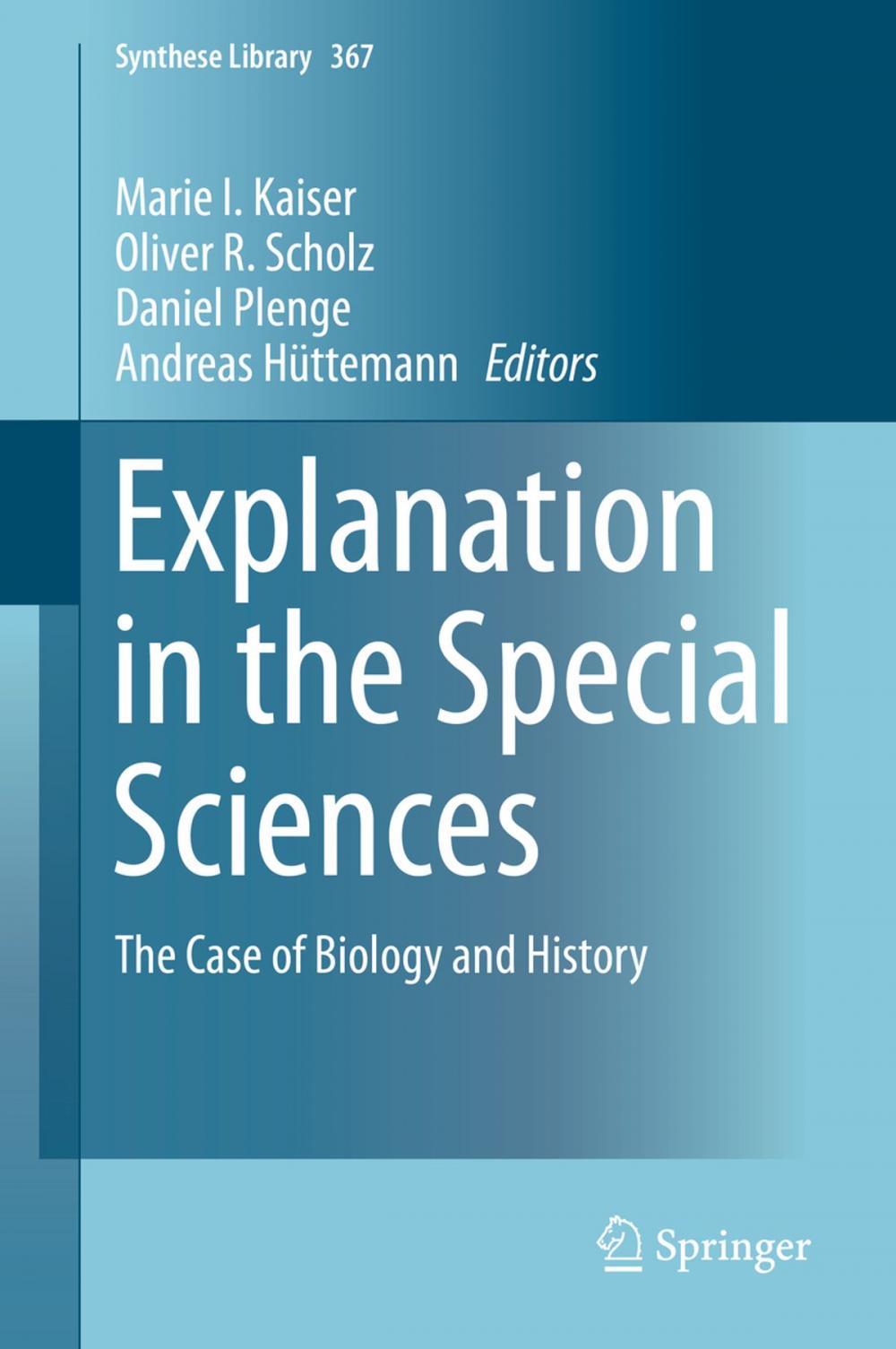 Big bigCover of Explanation in the Special Sciences