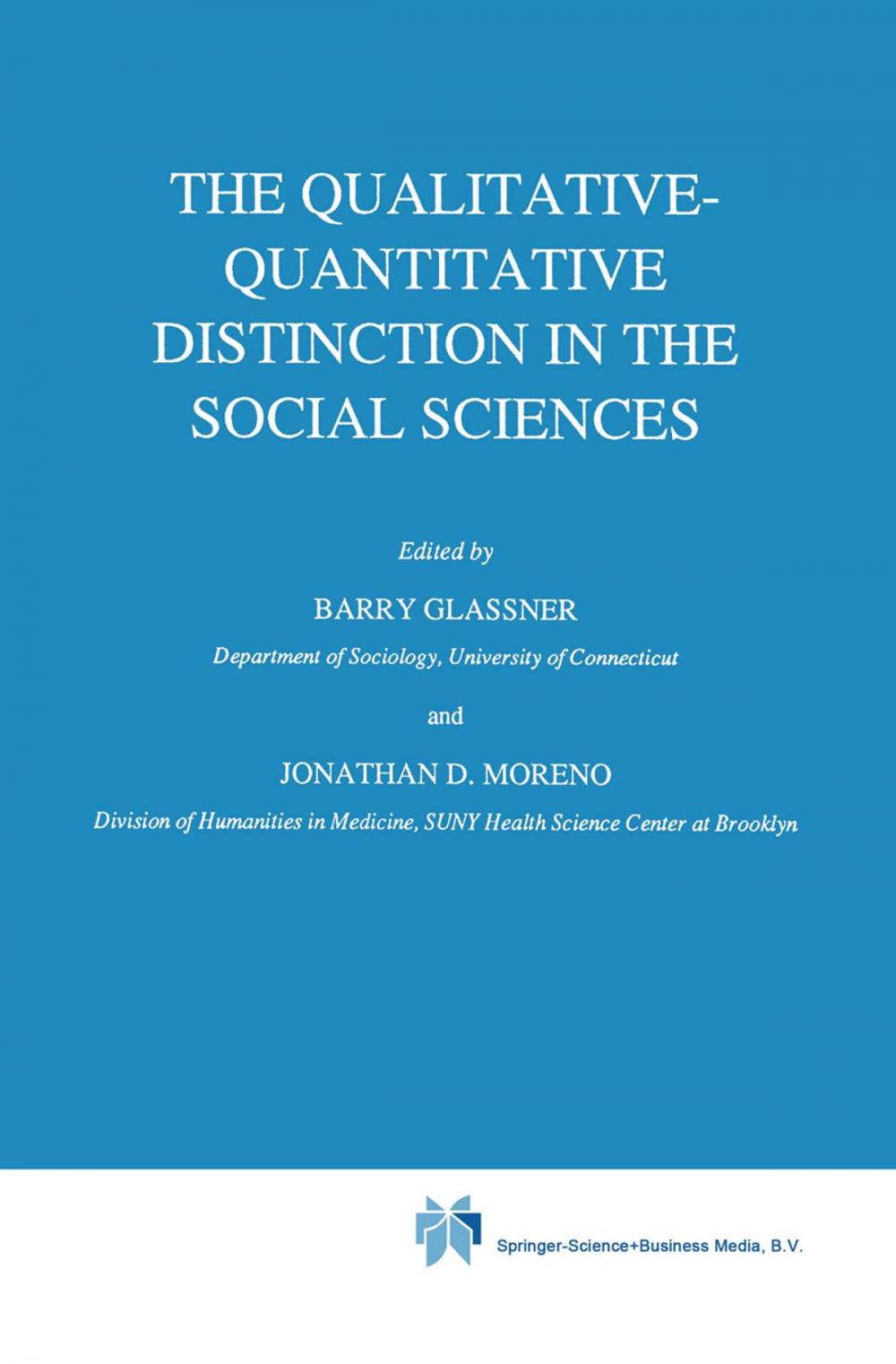 Big bigCover of The Qualitative-Quantitative Distinction in the Social Sciences