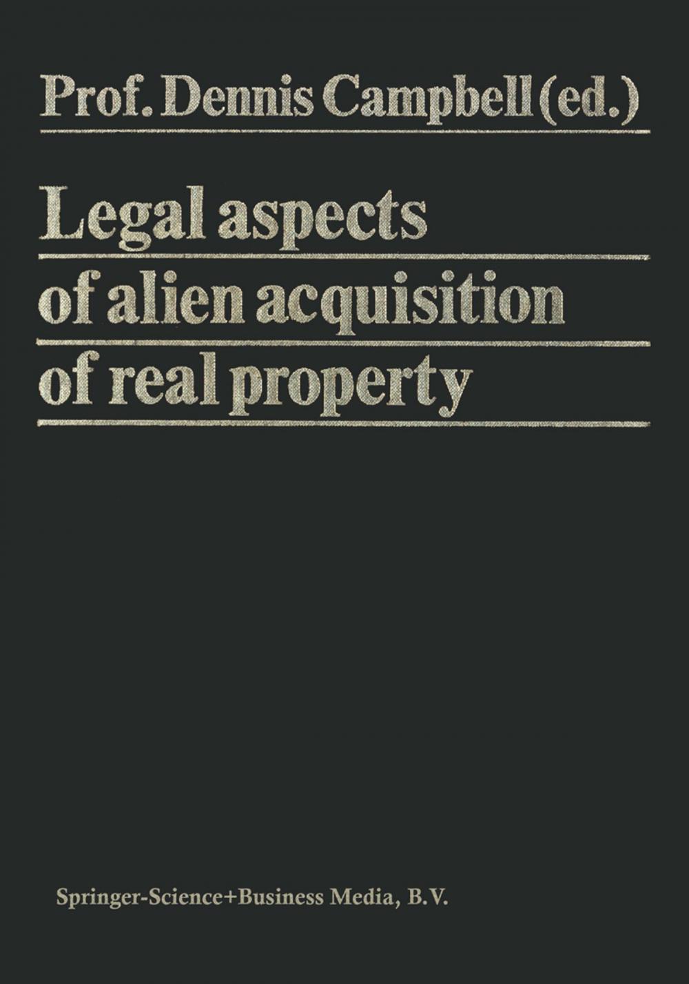 Big bigCover of Legal Aspects of Alien Acquisition of Real Property