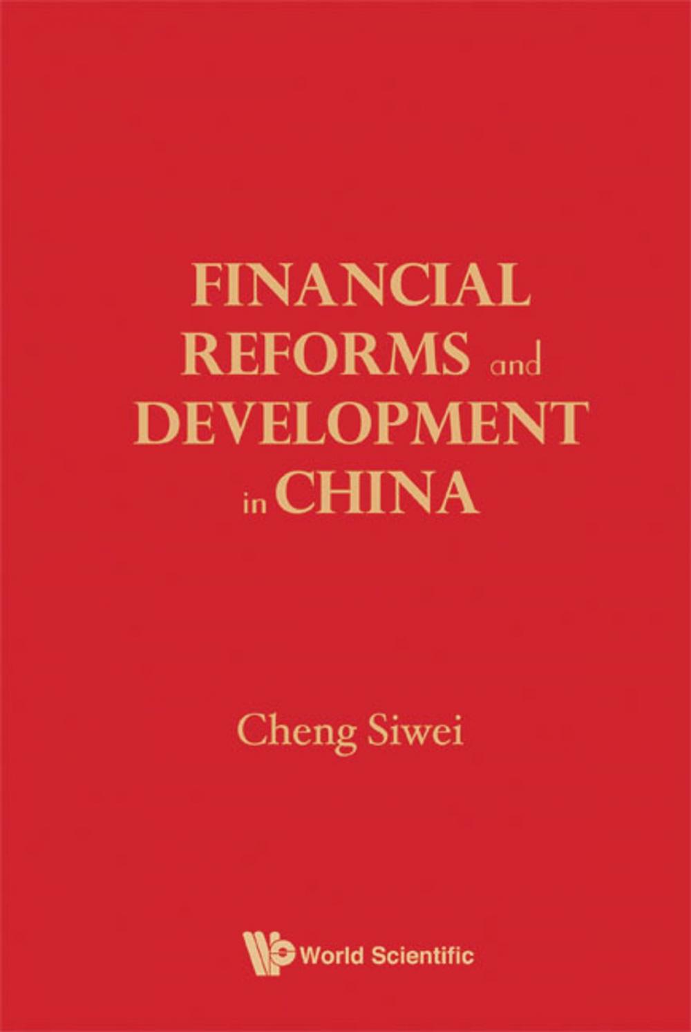 Big bigCover of Financial Reforms and Developments in China