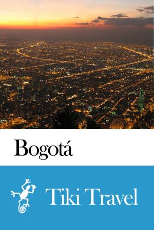 bigCover of the book Bogotá (Colombia) Travel Guide - Tiki Travel by 