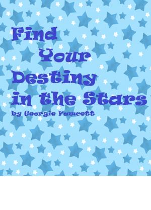 Cover of the book Find Your Destiny In The Stars by Bryn Curt James Hammond