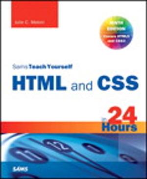 Cover of the book HTML and CSS in 24 Hours, Sams Teach Yourself by Zoe Mickley Gillenwater